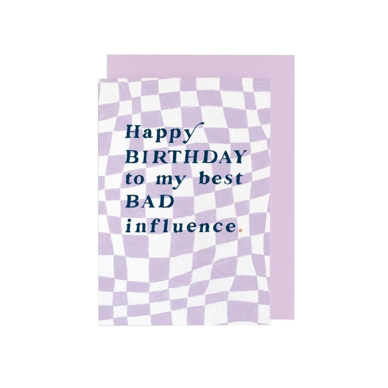 Grußkarte Happy Birthday to my best Bad influence von Sister Paper Co.